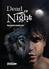 Dead of Night by Yalimar Yanez Gil