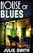 House of Blues by Julie Smith House of Blues by Julie Smith