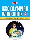 International General Knowledge Olympiad (IGKO) Workbook - Class 2 (2020-21) International General Knowledge Olympiad (IGKO) Workbook - Class 2 (2020-21)