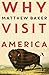 Why Visit America