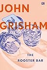 The Rooster Bar by John Grisham