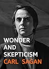 Wonder And Skepticism by Carl Sagan