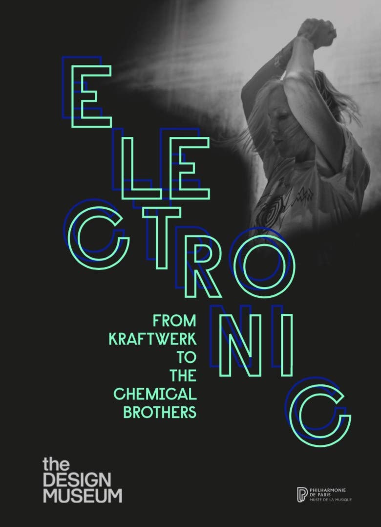 Electronic: From Kraftwerk to the Chemical Brothers (Hardcover)