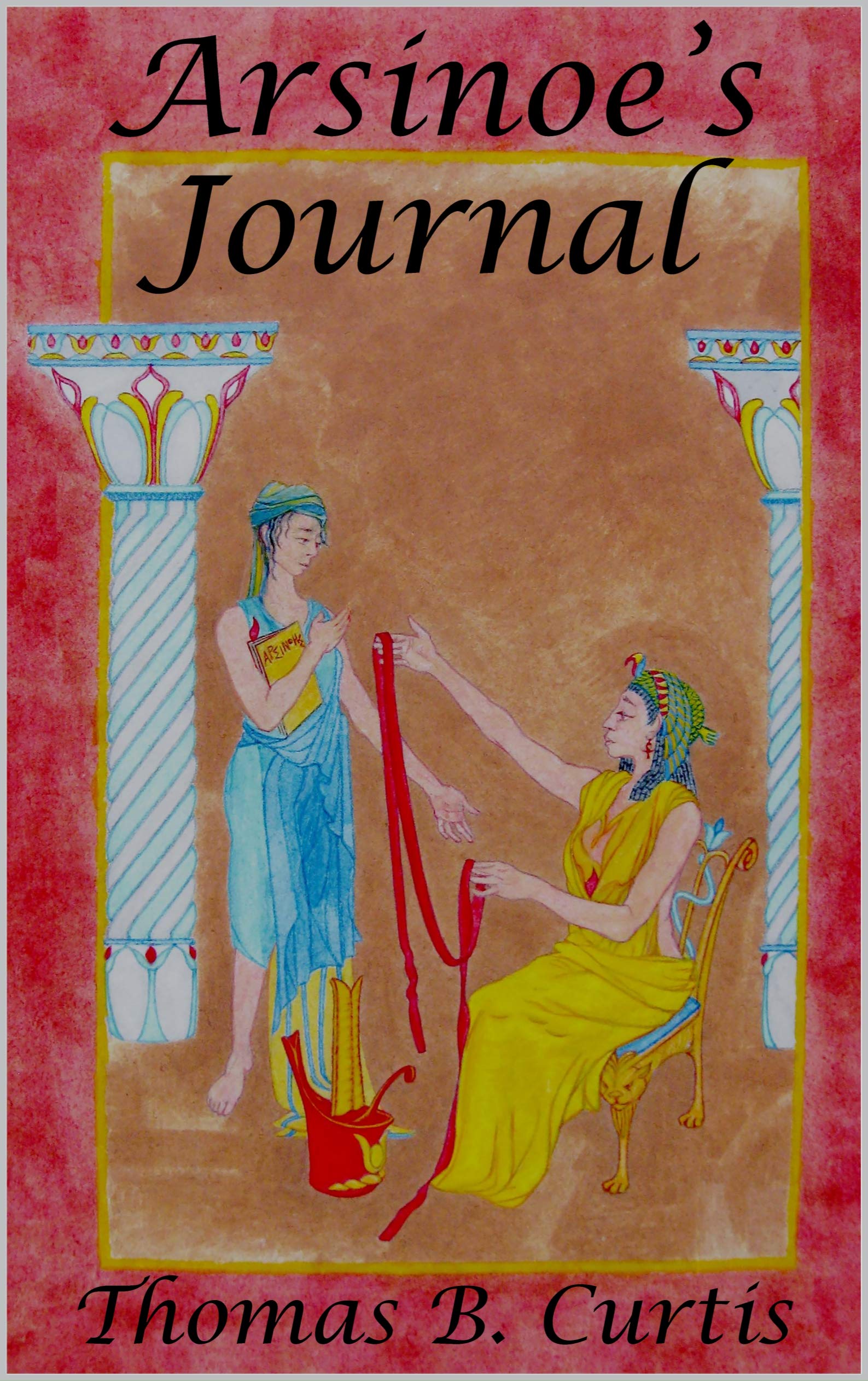 Arsinoe's Journal (Kindle Edition)