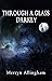 Through a Glass Darkly: Sto...