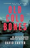 Old Cold Bones (Inspector Walter Darriteau #8)