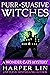 Purr-suasive Witches (A Wonder Cats Mystery #11) by Harper Lin