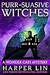 Purr-suasive Witches (A Wonder Cats Mystery #11)