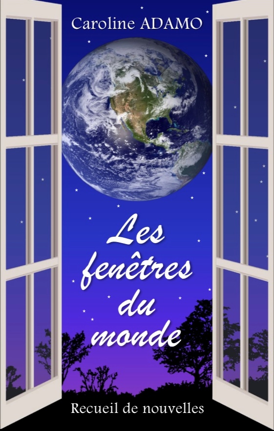 Les fenêtres du monde