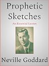 Prophetic Sketches Prophetic Sketches