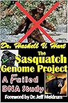 The Sasquatch Genome Project: A Failed DNA Study