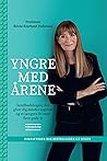 Yngre med årene: Sundhedsbogen, der giver dig mindre sygdom og et længere liv med flere gode år Yngre med årene: Sundhedsbogen, der giver dig mindre sygdom og et længere liv med flere gode år