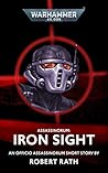 Assassinorum: Iron Sight (Warhammer 40,000)