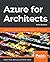 Azure for Architects by Ritesh Modi
