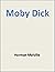 Moby Dick:: Or The Whale
