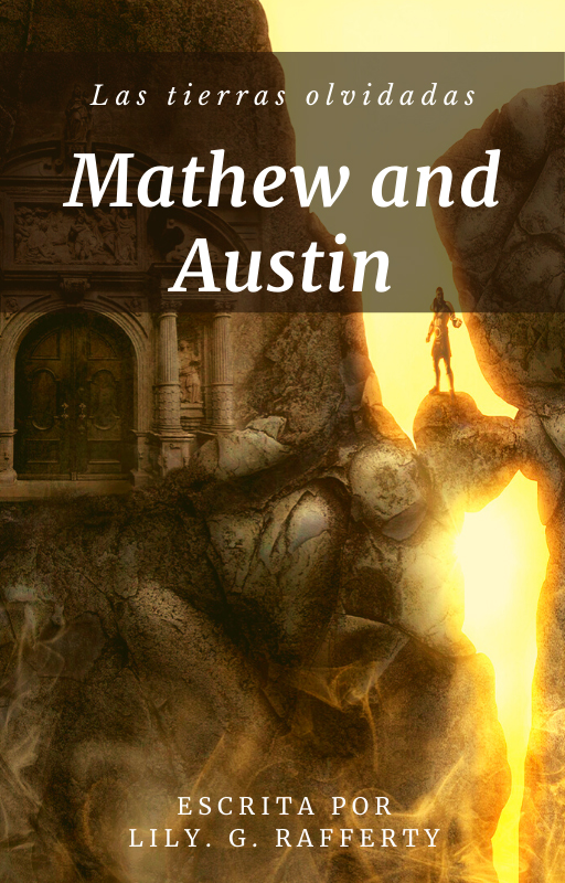 Mathew and Austin las tierras olvidadas