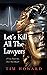 Let's Kill All The Lawyers:...