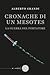 Cronache di un Mesotes La guerra del Portatore by Alberto  Grandi