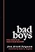 Bad Boys by Ann Arnett Ferguson