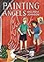Painting Angels (Sam and Saucer Book 3)