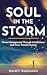Soul in the Storm: Stress Management Through Mindfulness and Inner Transformation