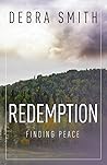 Redemption: Finding Peace Redemption: Finding Peace