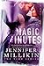 Magic Minutes by Jennifer Millikin