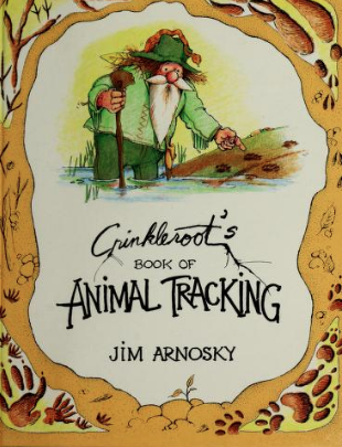 Crinkleroot's Book of Animal Tracking (Hardcover)