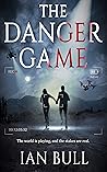 The Danger Game (The Quintana Adventures Book 3) The Danger Game (The Quintana Adventures Book 3)