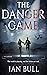 The Danger Game (The Quintana Adventures Book 3)