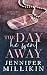 The Day He Went Away