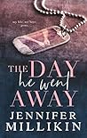 The Day He Went Away