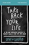 Take Back Your Li...