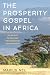 The Prosperity Gospel in Af...