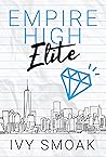 Empire High Elite by Ivy Smoak