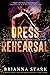 Dress Rehearsal