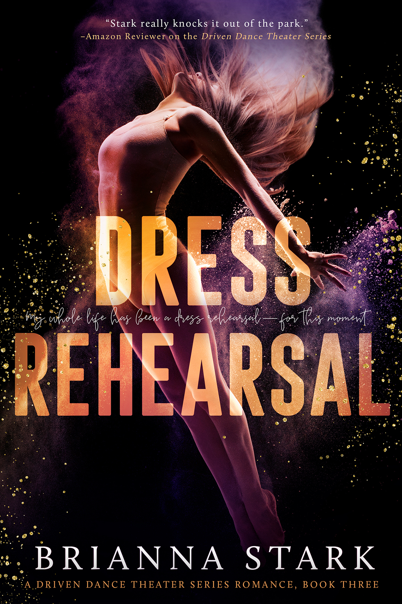 Dress Rehearsal (Driven Dance Theater #3)
