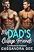 My dad's college friends (The Forbidden Fun Series, #11)
