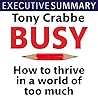 Busy: The 50-Minute Summary Edition