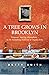 A Tree Grows In Brooklyn