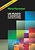 Un mundo a construir (nuevos caminos) (Spanish Edition)