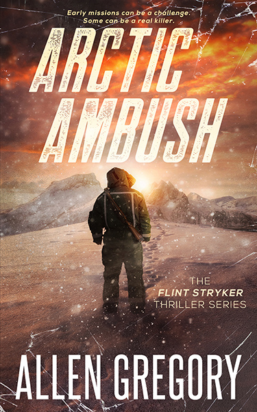 Arctic Ambush (Flint Stryker thriller series #2)