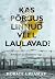 Kas põrgus linnud veel laulavad? by Horace Greasley Kas põrgus linnud veel laulavad? by Horace Greasley