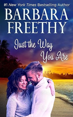 Just the Way You Are