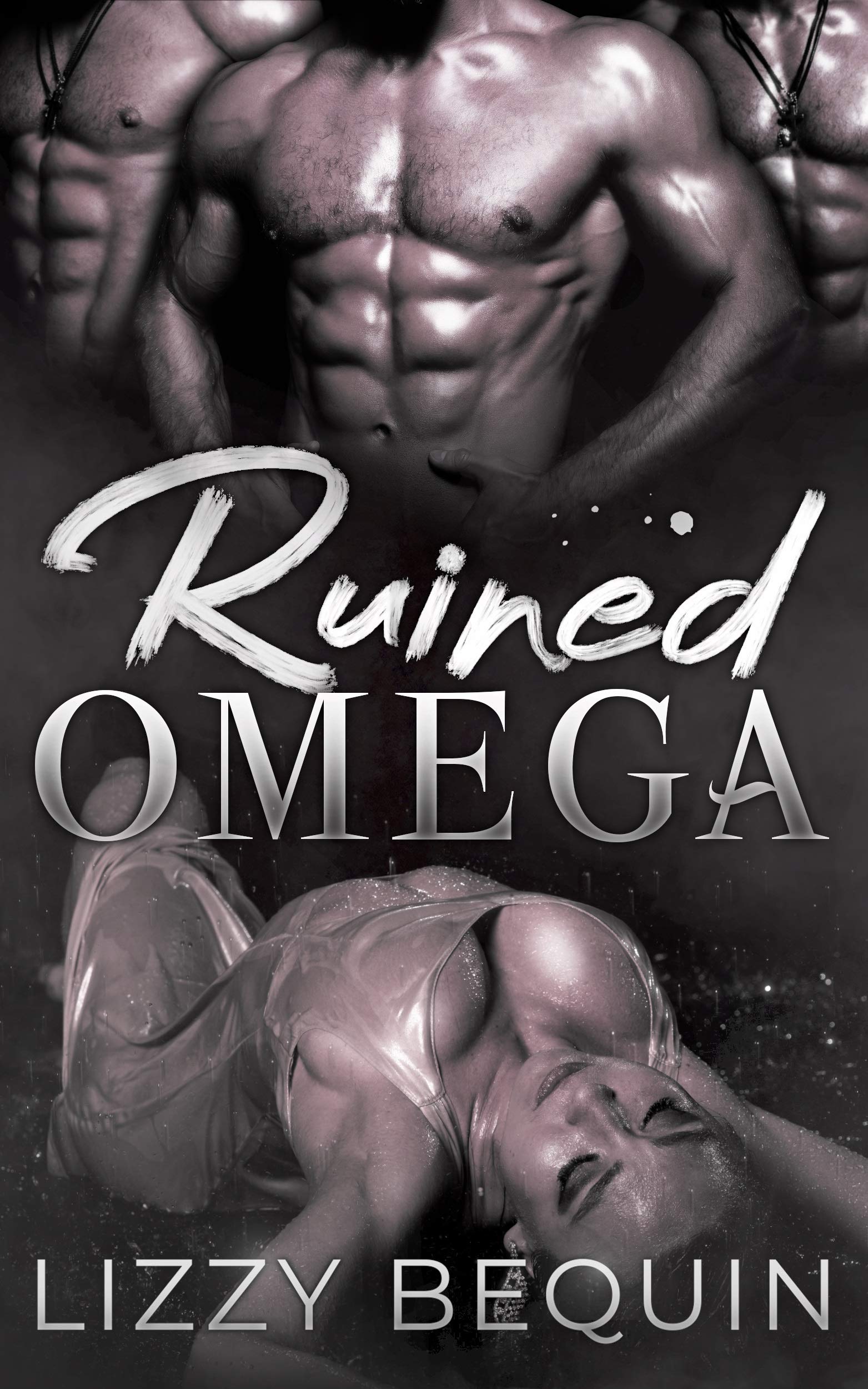 Ruined Omega (Quarantine Omega, #3)