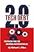 Tech Debt 2.0™: How to Futu...