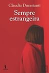 Sempre Estrangeira by Claudia Durastanti
