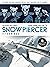 Snowpiercer Vol. 3: Terminus (Graphic Novel)
