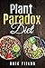 Plant Paradox Diet: How To ...