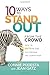 10 Ways to Stand Out from the Crowd: How to Out-Think and Out-Perform the Competition